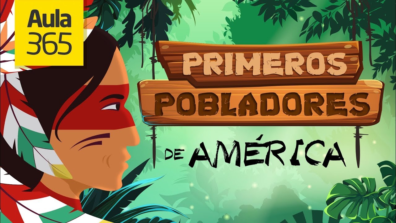 actividades de los primeros pobladores de america para niños