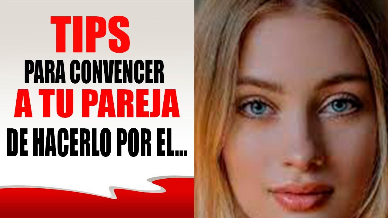 como convencer a mi esposa de tener relaciones con otro