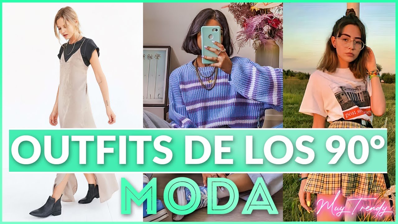 como se vestían en los 90 las mujeres