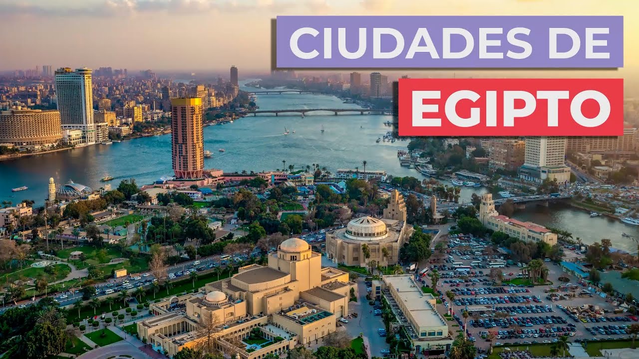 cuáles son las ciudades más importantes de egipto