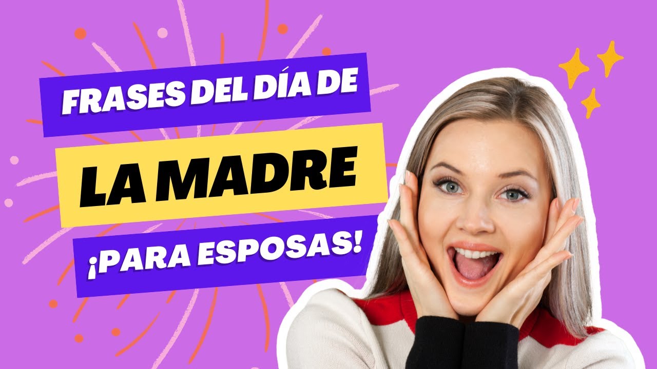 frases para el dia de la madre para mi esposa
