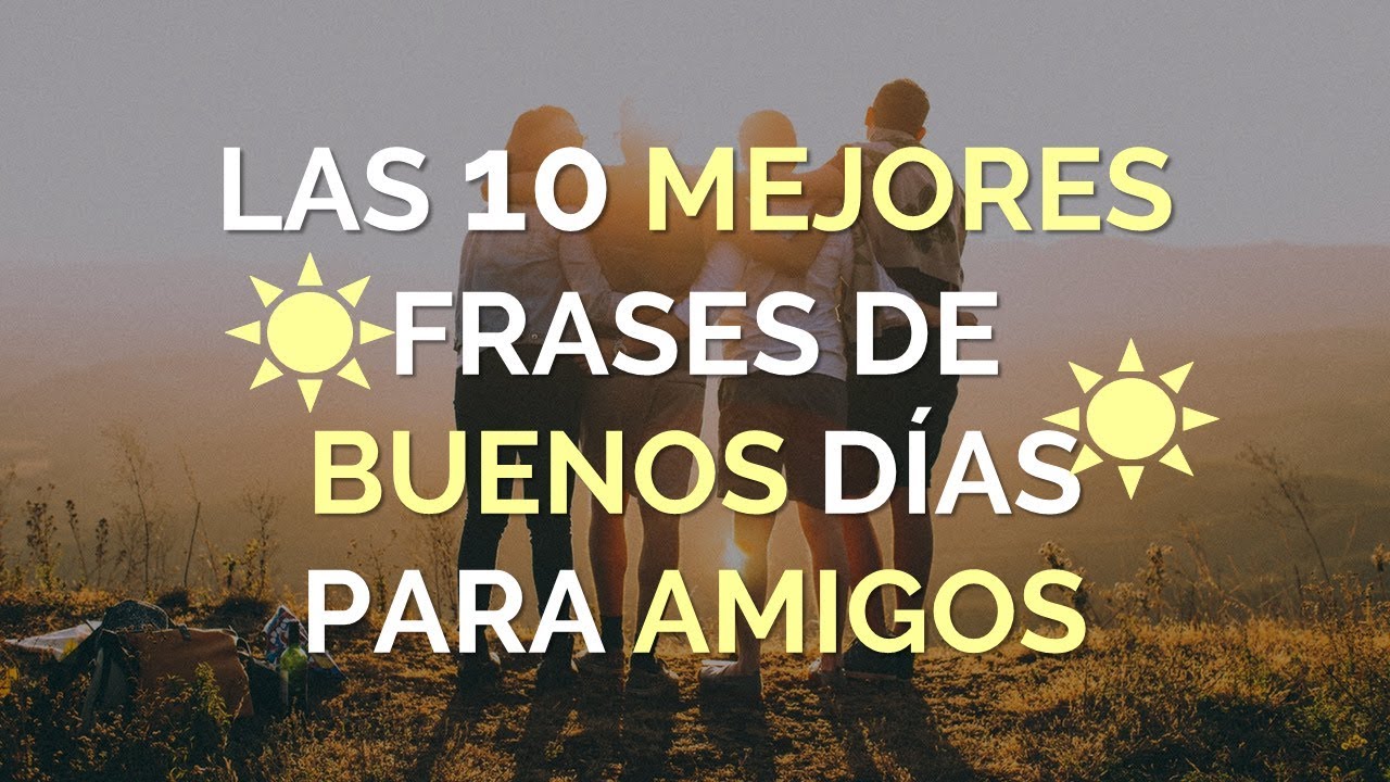 mensajes para dar los buenos dias a una amiga