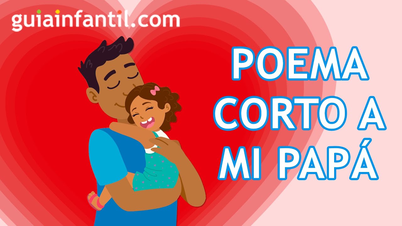 poesia para el dia del padre de 4 estrofas