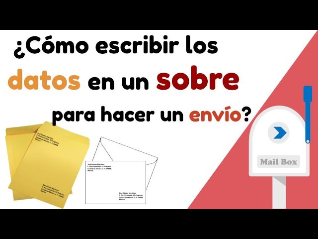 son los datos que deben ir en el sobre