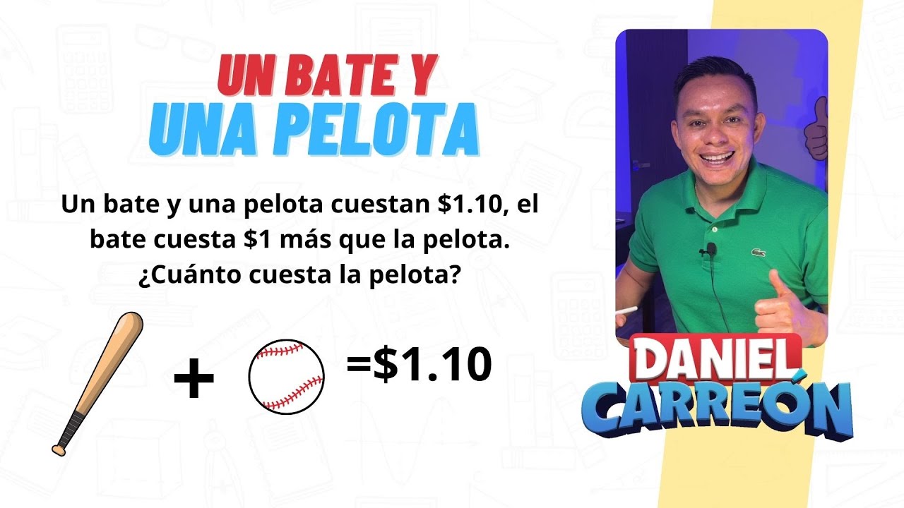 un bate y una pelota cuestan 1.10 dólares
