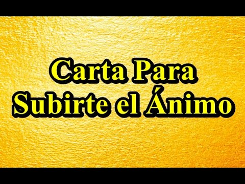 cartas de animo y apoyo para un amigo