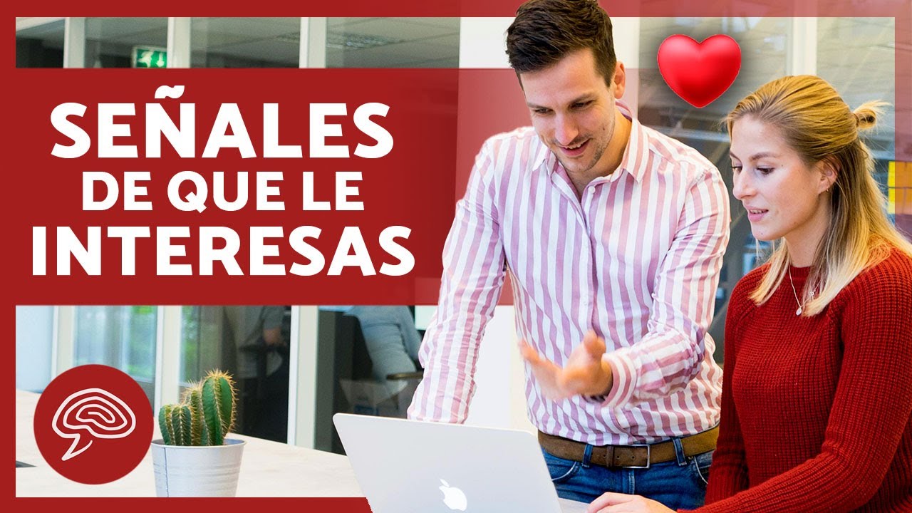 como saber si le gusto a un compañero