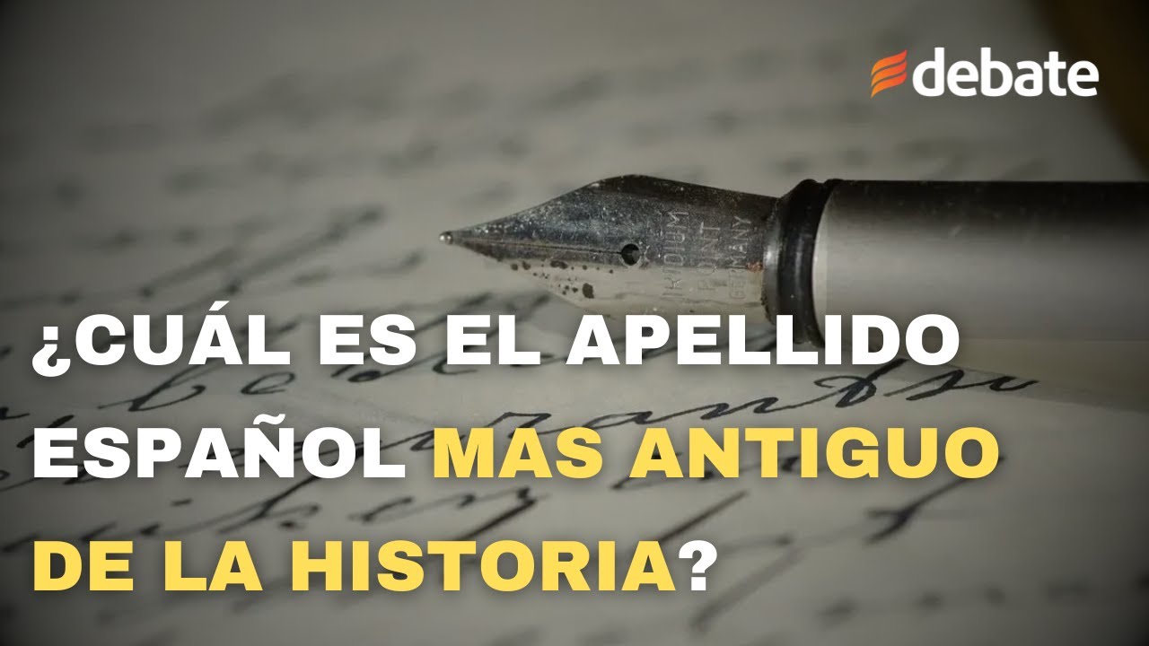 cual es el apellido mas antiguo del mundo