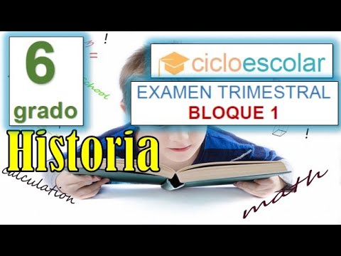 cuestionario de historia de sexto grado bloque 4