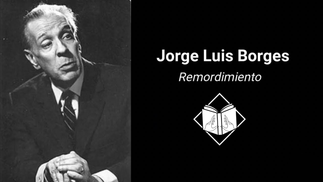 jorge luis borges he cometido el peor de los pecados