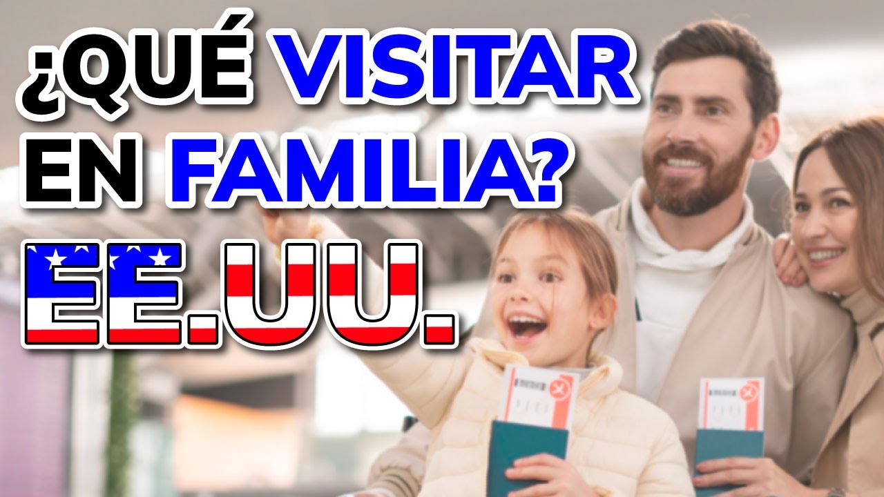 lugares para vacacionar en familia en estados unidos