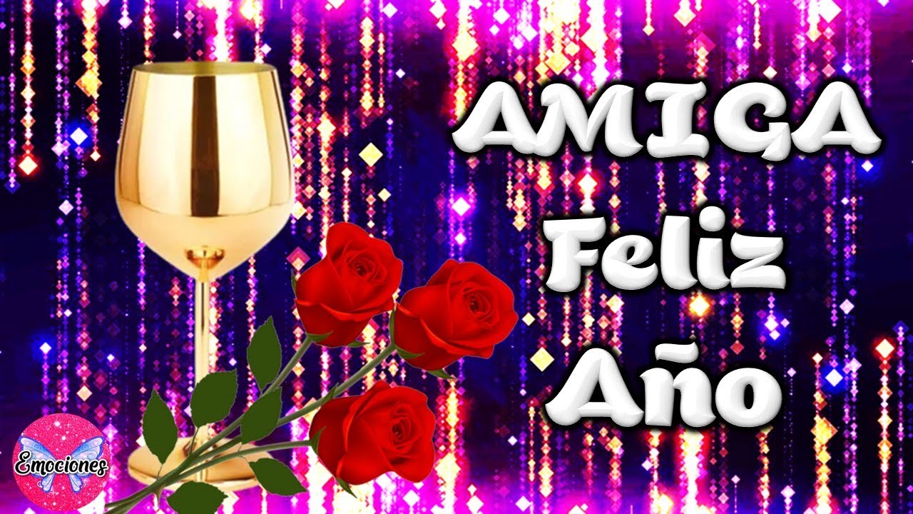 mensaje de feliz año para mi mejor amiga