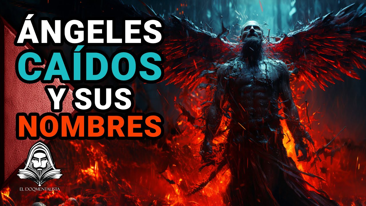 nombre de los angeles caidos en la biblia