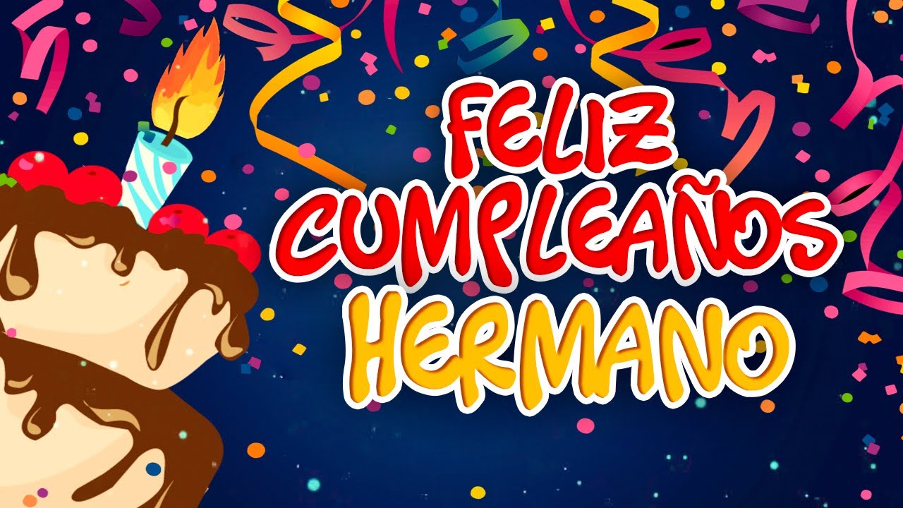 palabras bonitas para un hermano en su cumpleaños