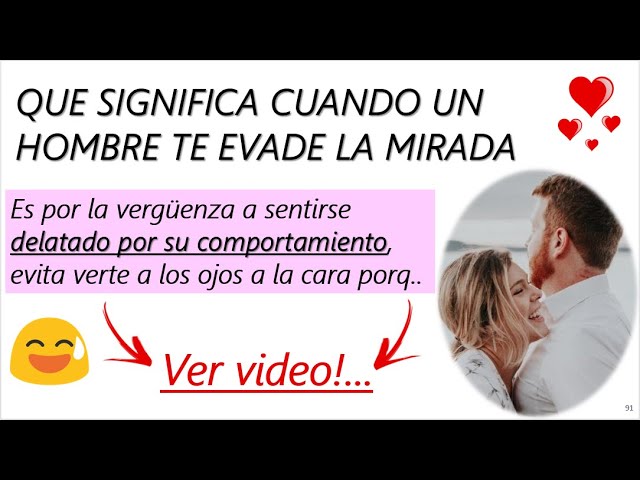 porque un hombre evade la mirada de una mujer