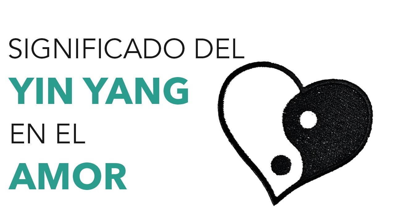 que es el yin y el yang en el amor