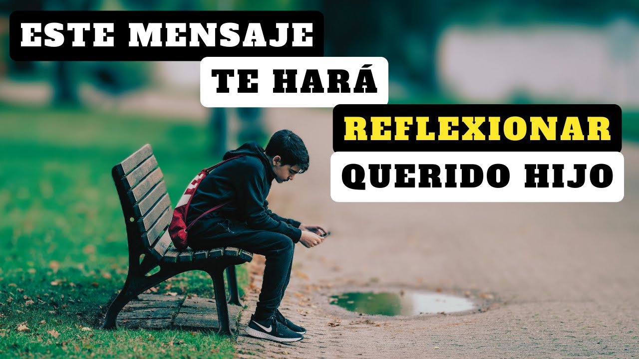 reflexiones de un padre a un hijo cortas