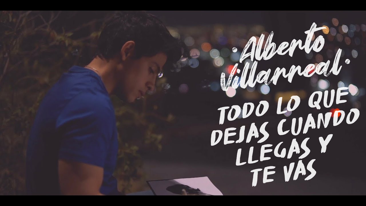 todo lo que dejas cuando llegas y te vas