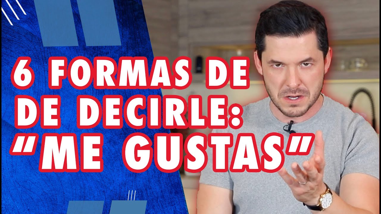 como decirle a un chico que te gusta indirectamente