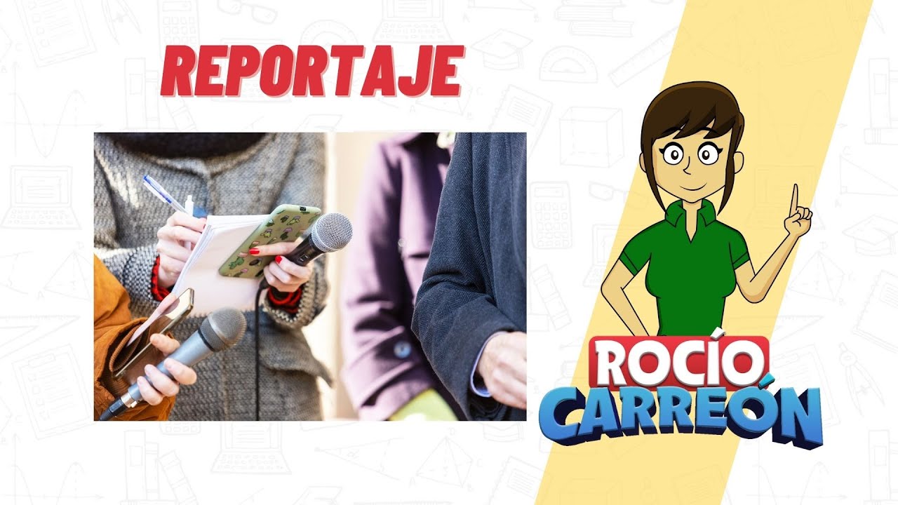 de dónde se obtienen los datos de un reportaje