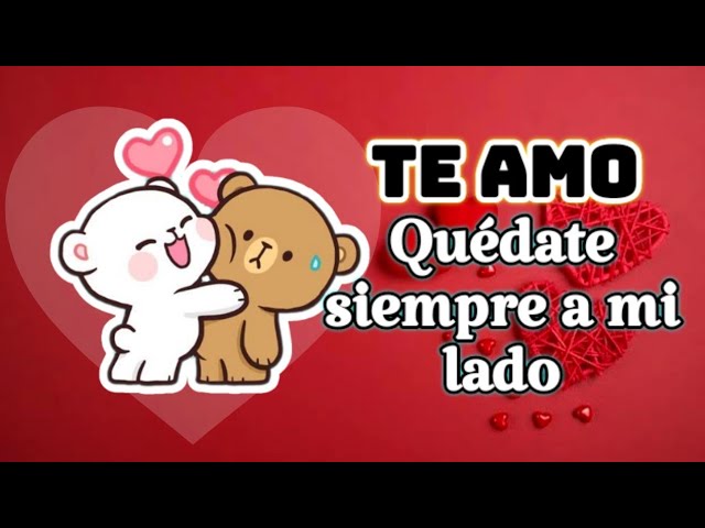 frases de te quiero mucho no lo olvides