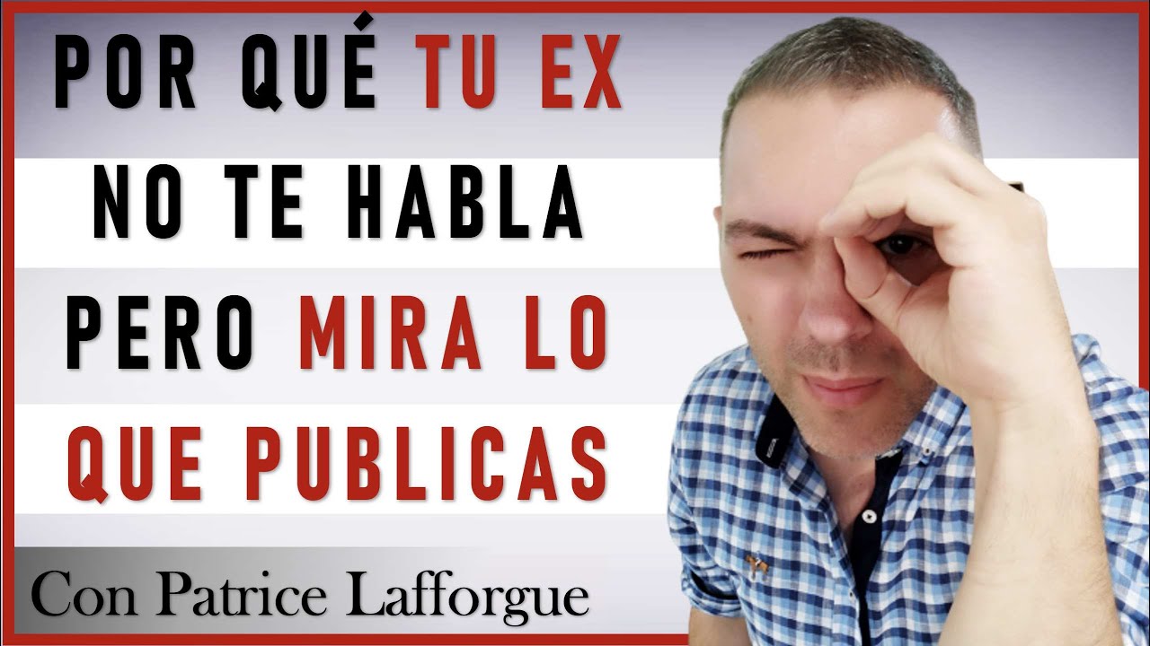 mi ex ve mis historias pero no me habla