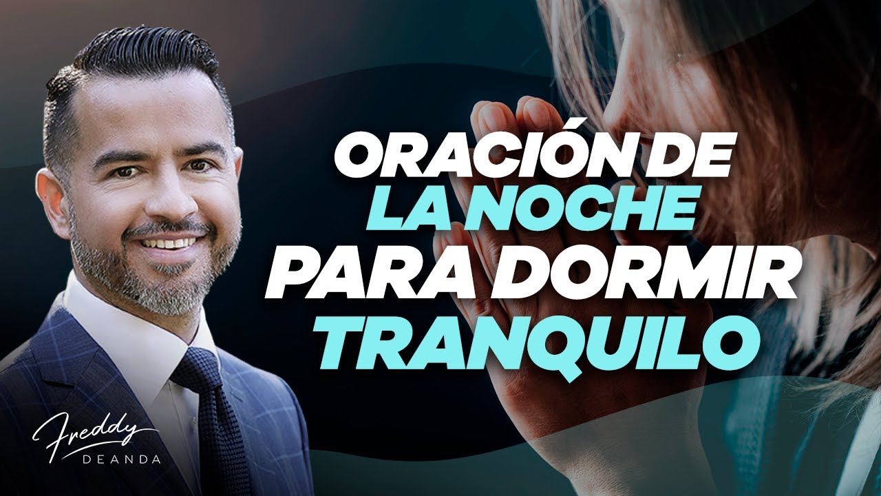 oracion de la noche para dormir tranquila letra