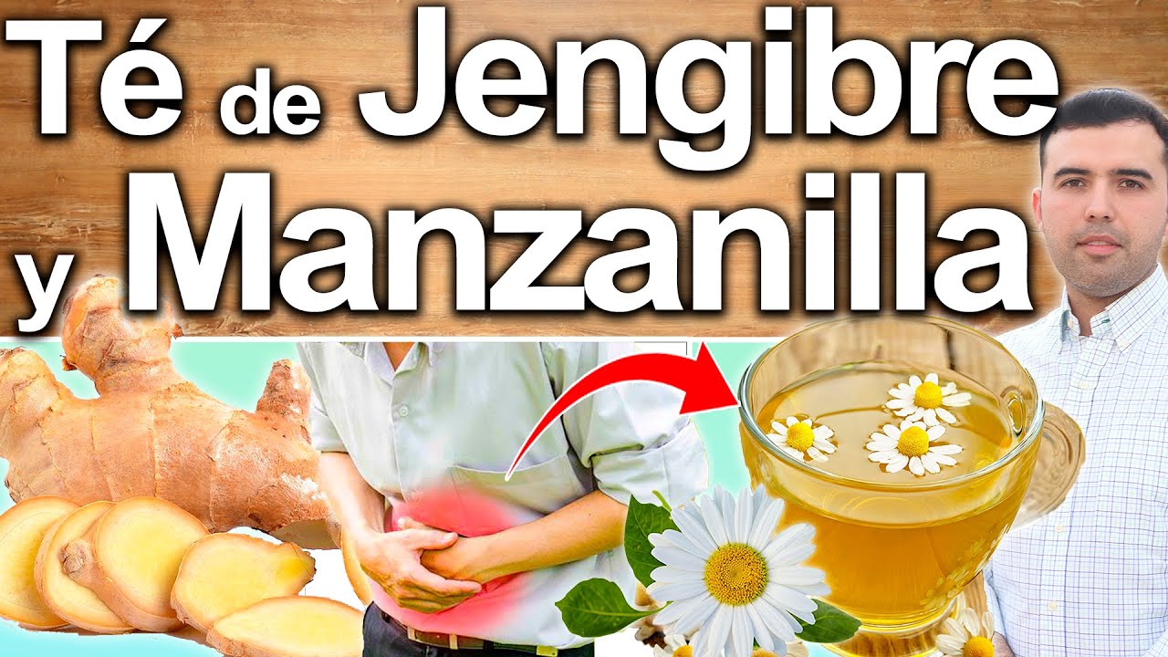 para que sirve el te de jengibre con manzanilla