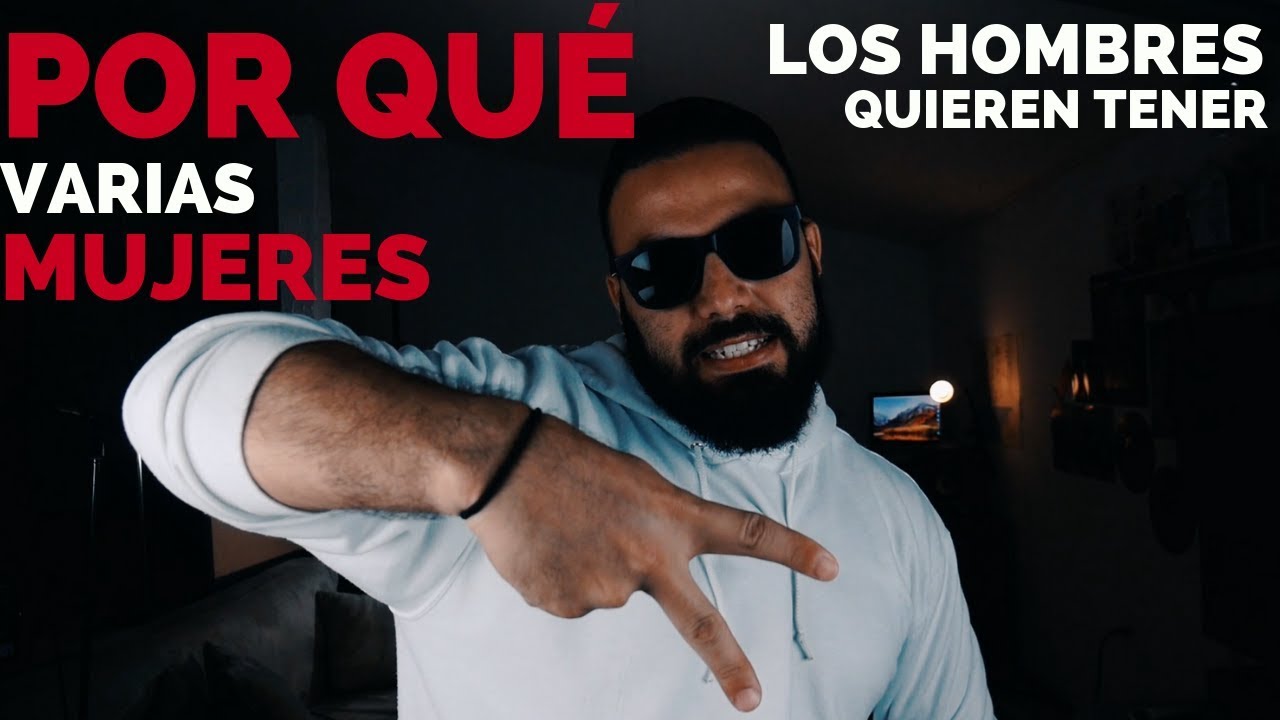 porque un hombre se acuesta con muchas mujeres