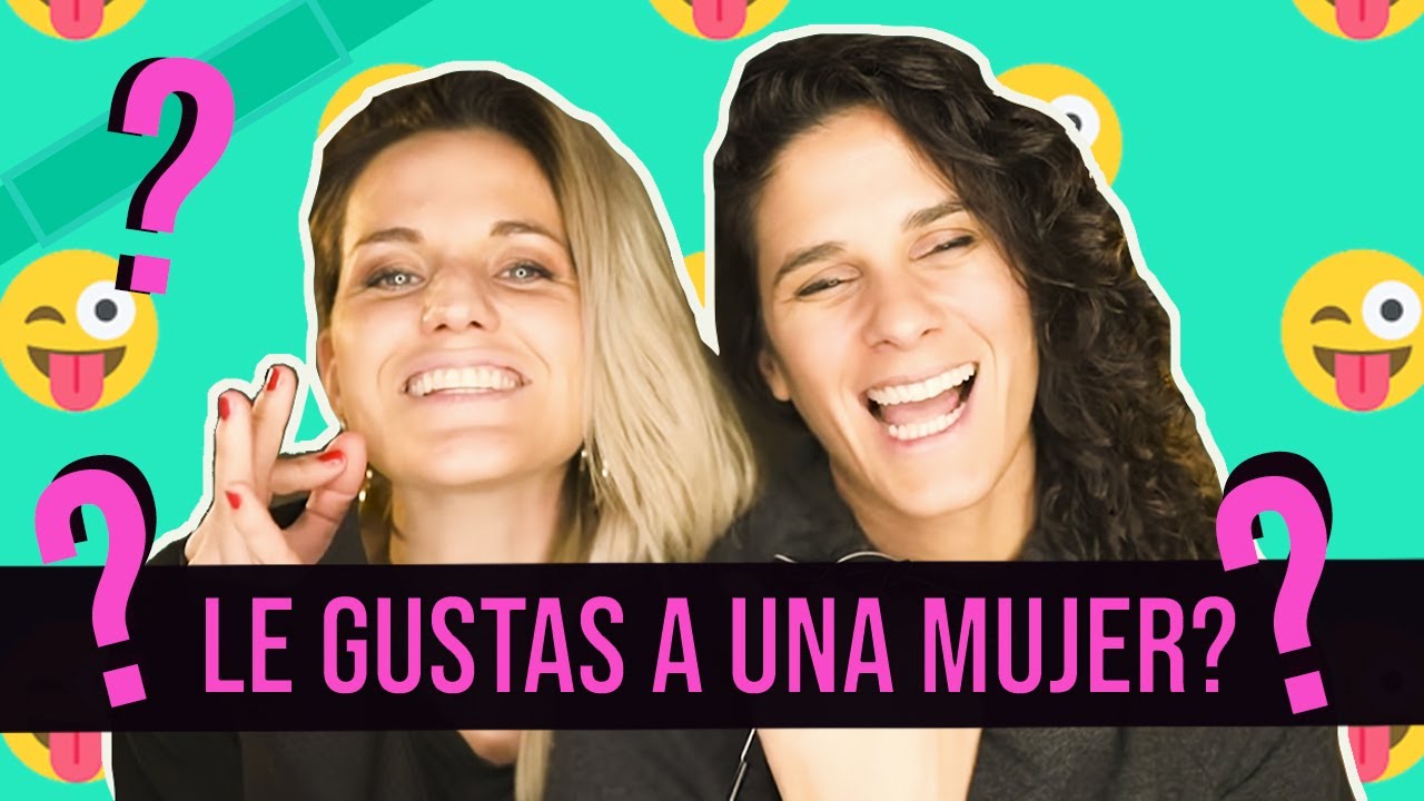soy mujer como saber si le gusto a otra mujer