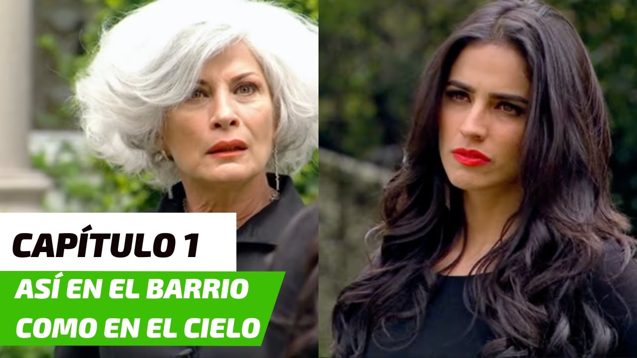 asi como en el barrio como en el cielo