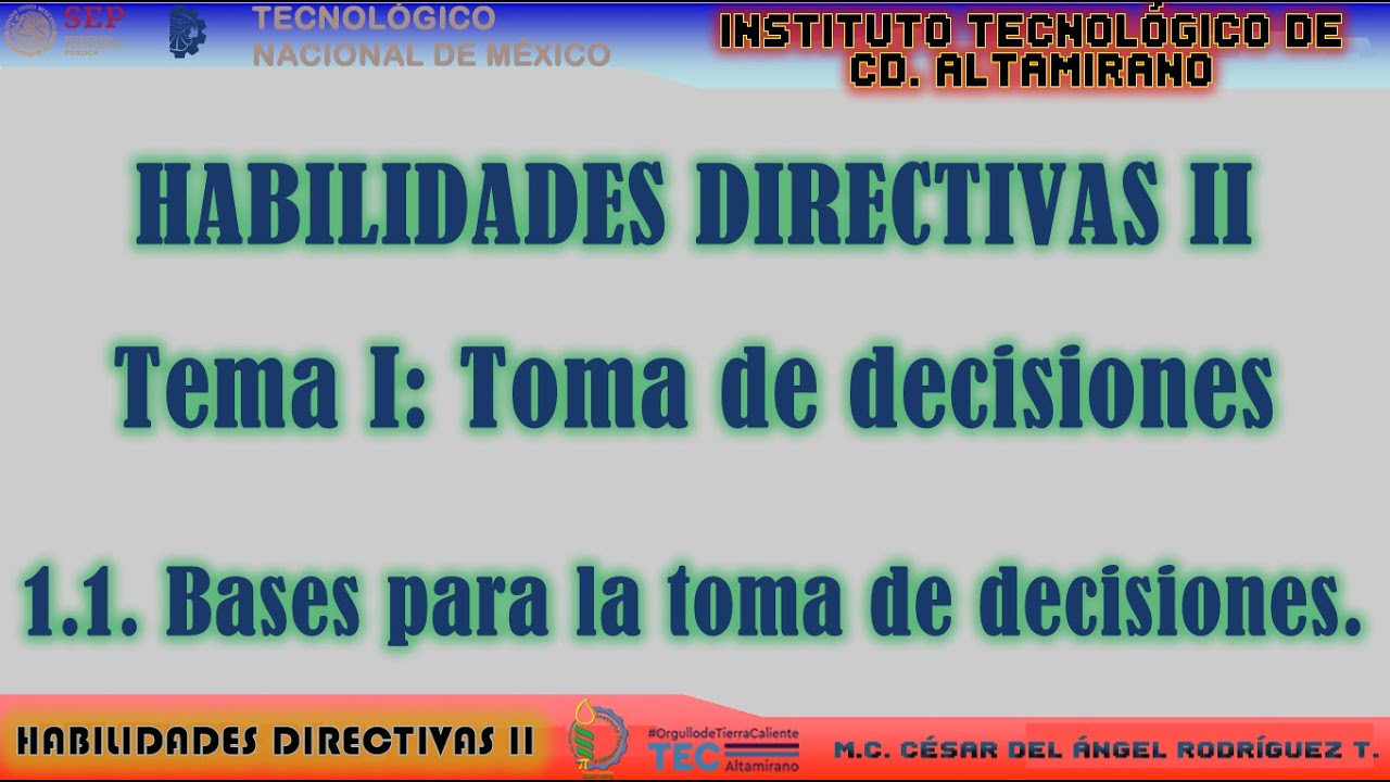 bases para la toma de decisiones habilidades directivas