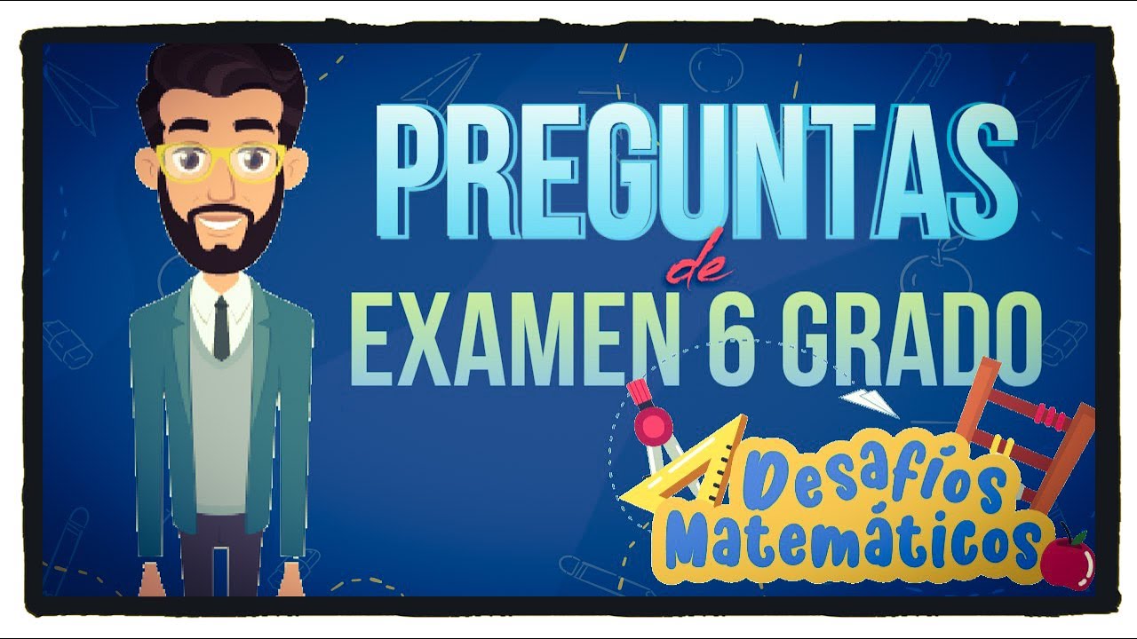 examen de diagnostico de sexto grado con respuestas