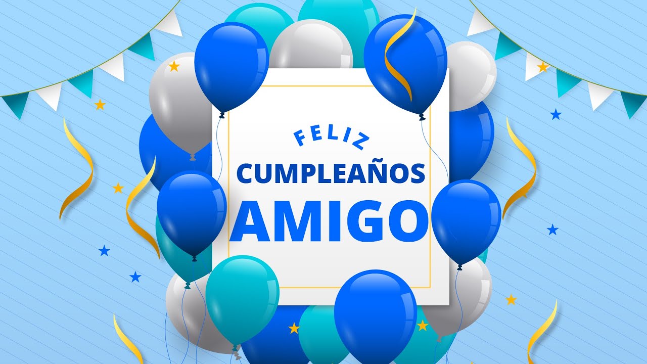 mensajes largos de feliz cumpleaños para un amigo especial