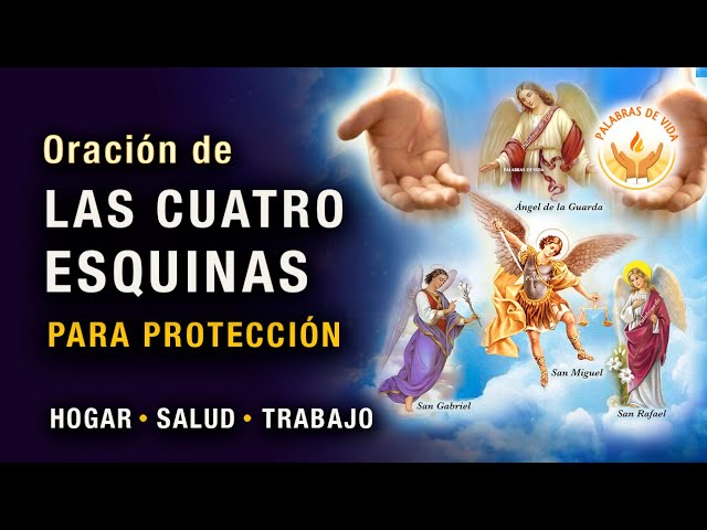 oracion de proteccion del hogar las 4 esquinas