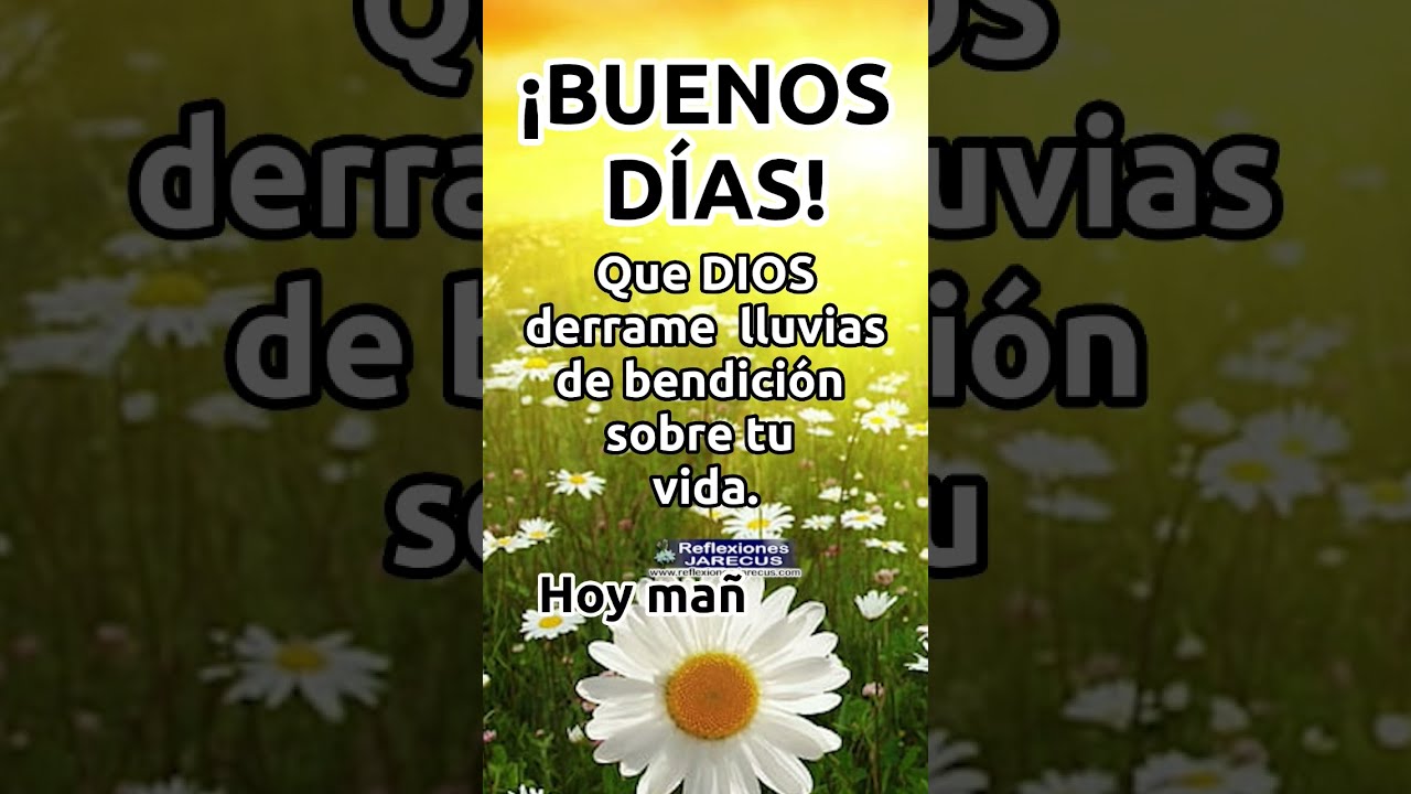 bendiciones frases de buenos dias dios te bendiga