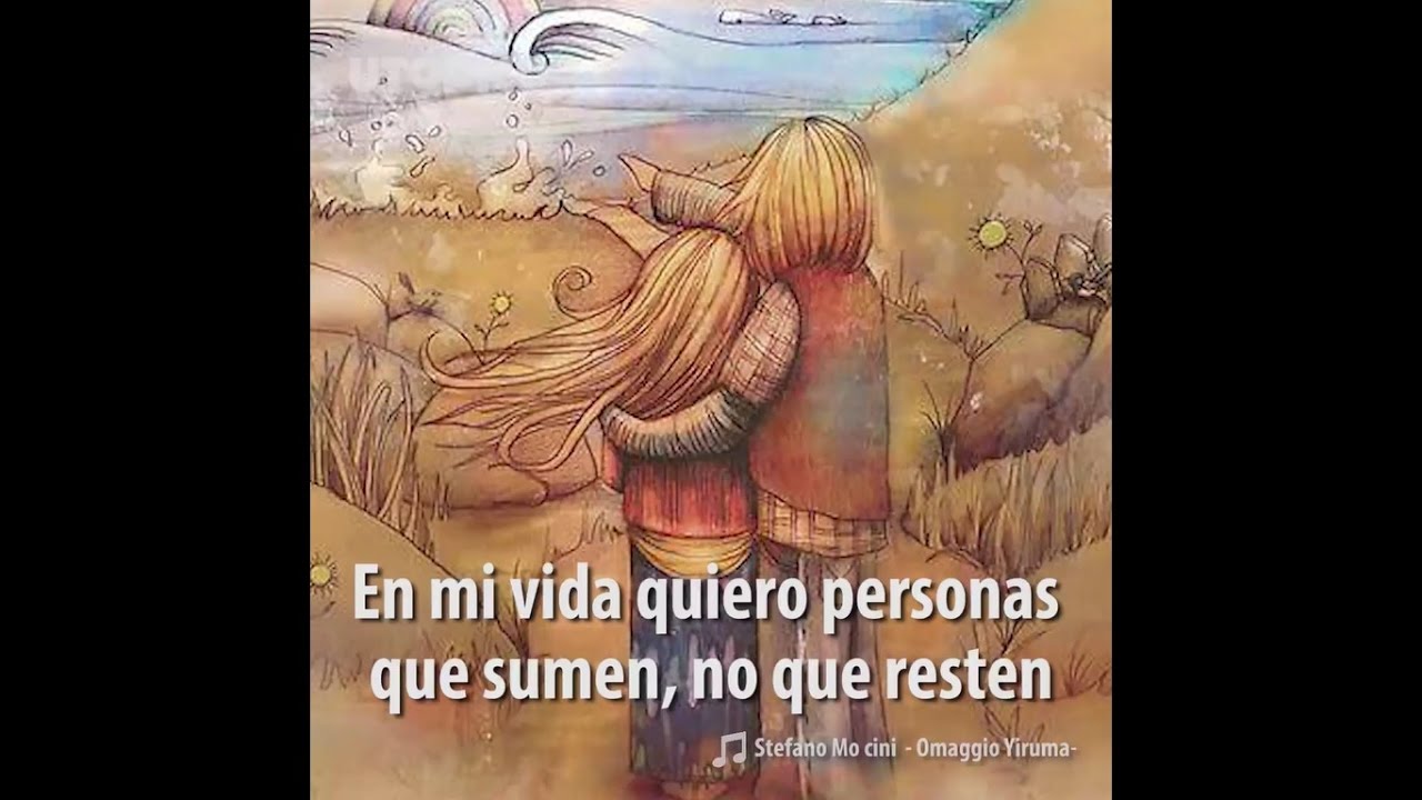 en mi vida quiero personas que sumen no que resten