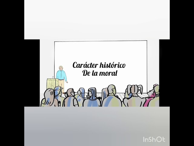 en que consiste el caracter historico de la moral