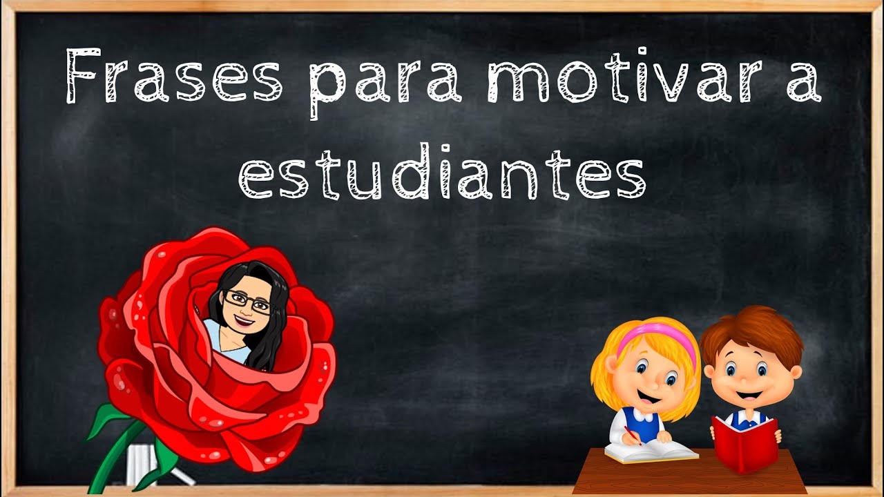 frases motivadoras frases para el primer dia de clases