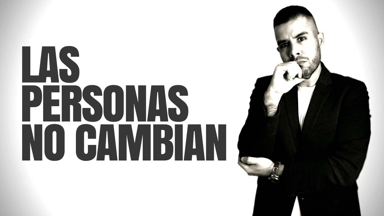 las personas cambian cuando ya no te necesitan