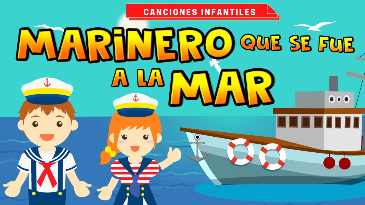 marinero que se fue a la mar letra
