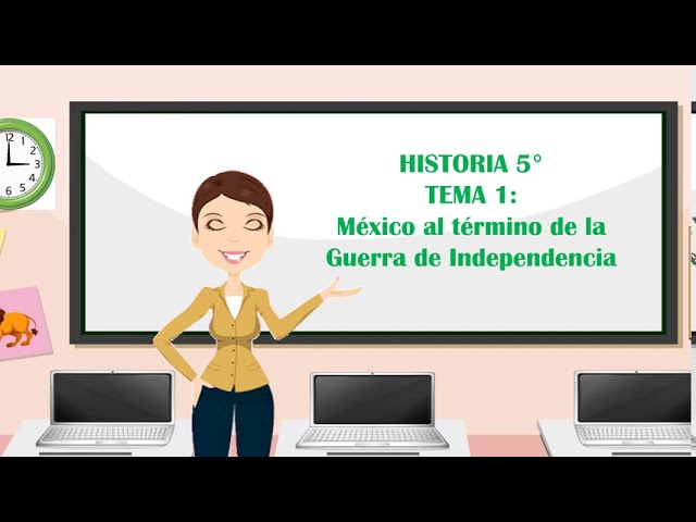 méxico al término de la guerra de independencia 5 grado