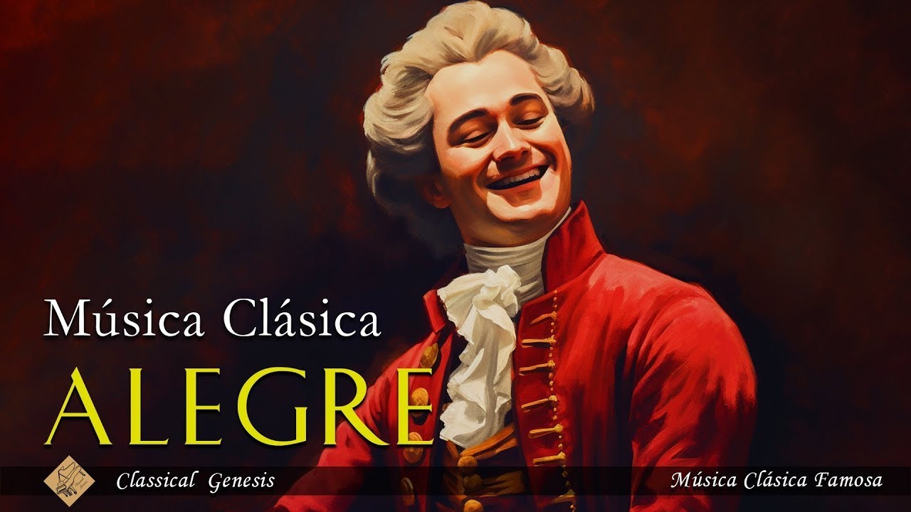 musica clasica alegre la mejor musica para empezar el dia