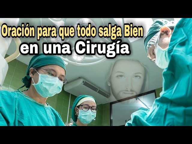 oración para alguien que va a ser operado
