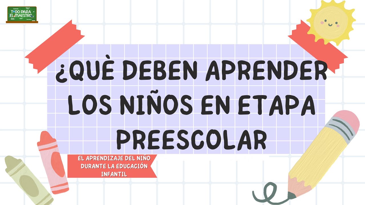 que deben aprender los niños de segundo grado de preescolar