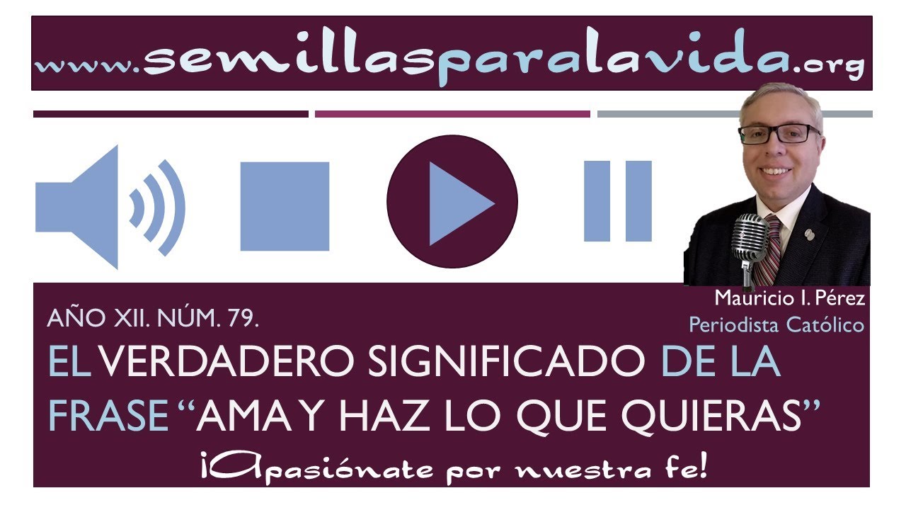 que significa ama y haz lo que quieras