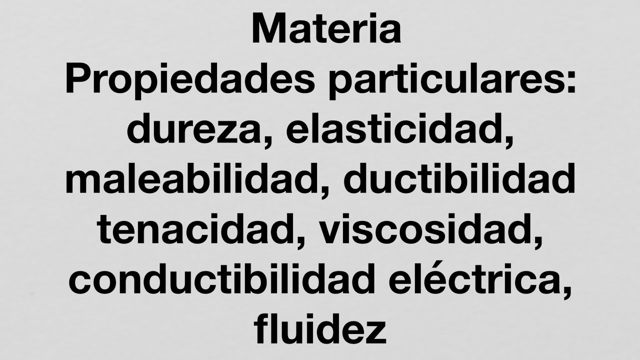 que son las propiedades particulares de la materia