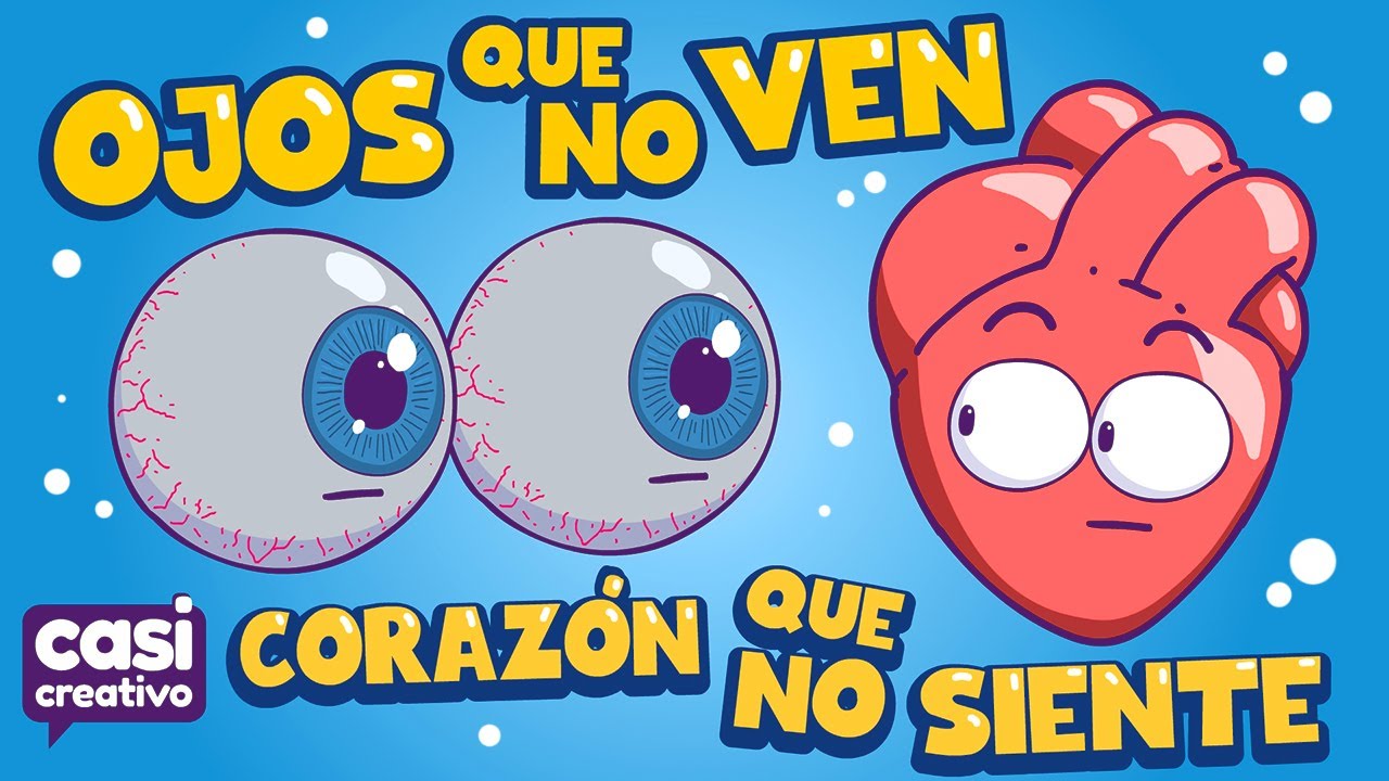 refranes ojos que no ven corazón que no siente