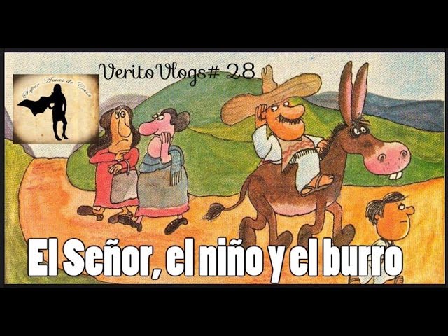 el viejo el niño y el burro moraleja