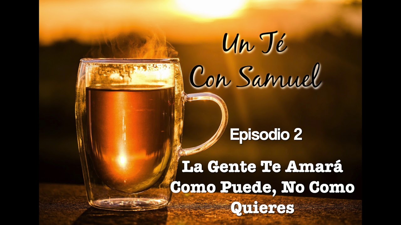 la gente te amara como puede no como quieres